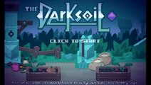 L'univers du jeu indépendant - Dark Soil
