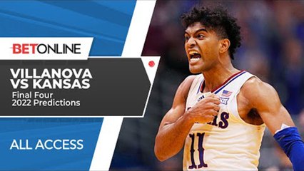 Short Point Spread for Kansas against Villanova? | Final Four 2022 Expert Predictions