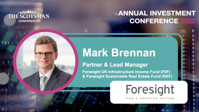 Scotsman AIC 2022: Mark Brennan - A sustainable future for property investing