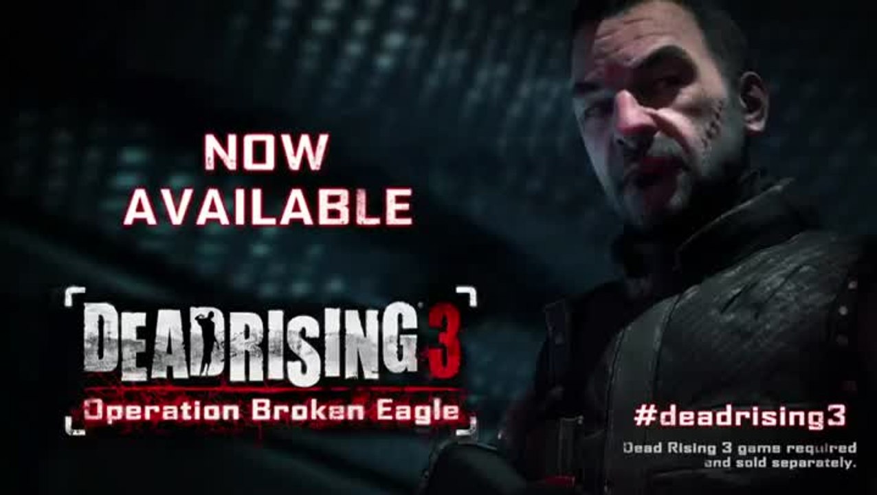 Dead Rising 3 : Untold Stories of Los Perdidos - Episode 1 : "Operation Broken Eagle"