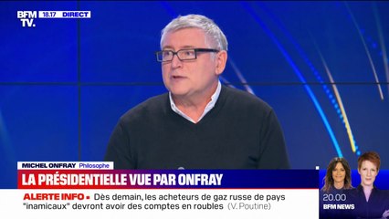 Michel Onfray sur la présidentielle: "Les motivations des électeurs ne relèvent pas de la science politique mais de l'émotion"