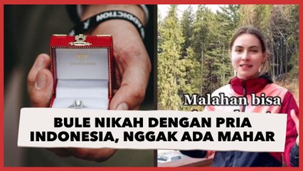 Скачать видео: Bule Rumania Nikah dengan Pria Indonesia, Nggak Ada Mahar, Amplop Tamu Minimal Rp 2 Juta!