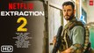 EXTRACTION 2 Trailer (2021) Netflix, Chris Hemsworth's, Release Date, Cast, Ending, Sequel,
