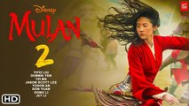 Disney's Mulan 2 Trailer (2021) Liu Yifei, Release Date, Ending, Explained, Jet Li, Donnie Yen