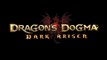 Dragon's Dogma : Dark Arisen : Le retour de Dragon's Dogma