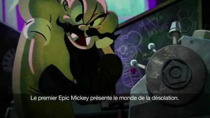 Epic Mickey : Le Retour des Héros : Le pouvoir de la narration