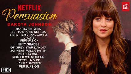Persuasion Trailer (2021) Netflix, Dakota Johnson, Release Date, Cast, Adaptation of Jane Austen's