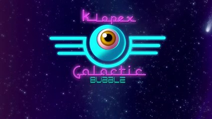 Klopex Galactic Bubble : Présentation