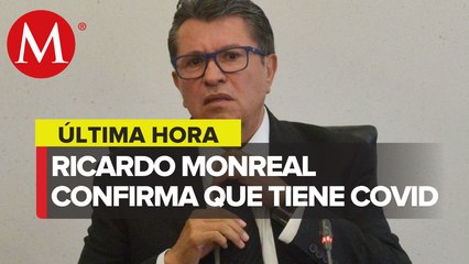 Ricardo Monreal da positivo a covid-19; "Dios y la ciencia nos ayudarán"