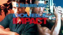 Double Impact With Jean Claude Van Damme Is The Greatest Movie Of All Time