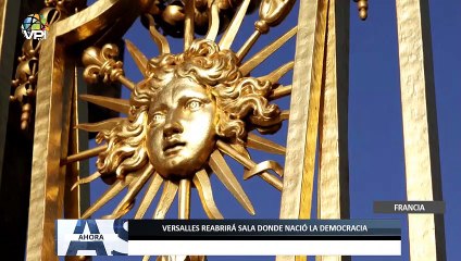 Palacio de Versalles en #Francia reabrirá sala donde nació la democracia - #31Mar - Ahora