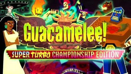 Guacamelee! Super Turbo Championship Edition : Trailer d'annonce