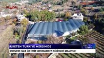 Üreten Türkiye - 1 Nisan 2022 - Cenk Özdemir - Mersin - Ulusal Kanal