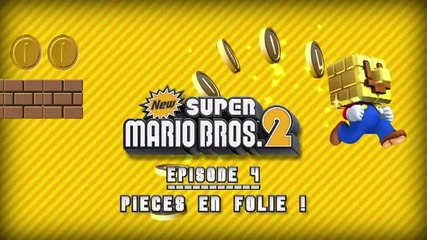 New Super Mario Bros. 2 : Episode 4 : Le défi des pièces en folie
