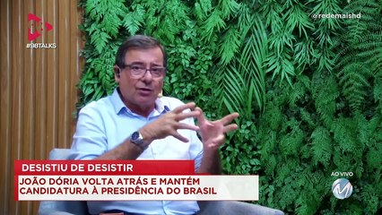 98 Talks | João Dória muda de ideia e mantém candidatura a presidência da república