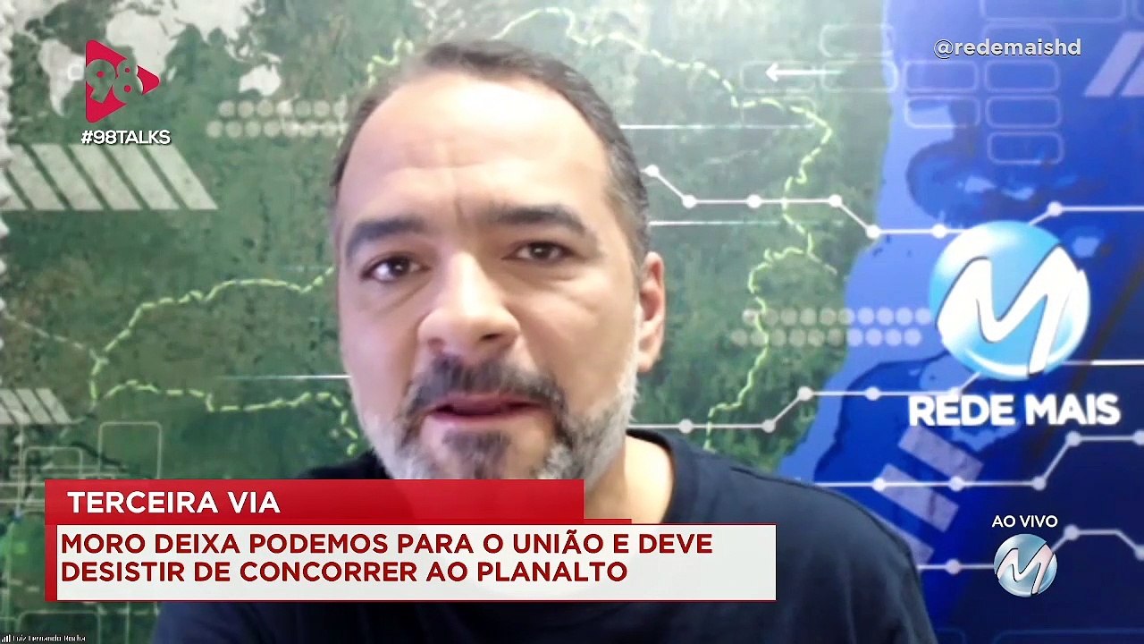 98 Talks | Sérgio Moro sai do Podemos e se filia ao União Brasil