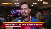 Presentaron el Club Social y Deportivo Estudio Galeano de Posadas