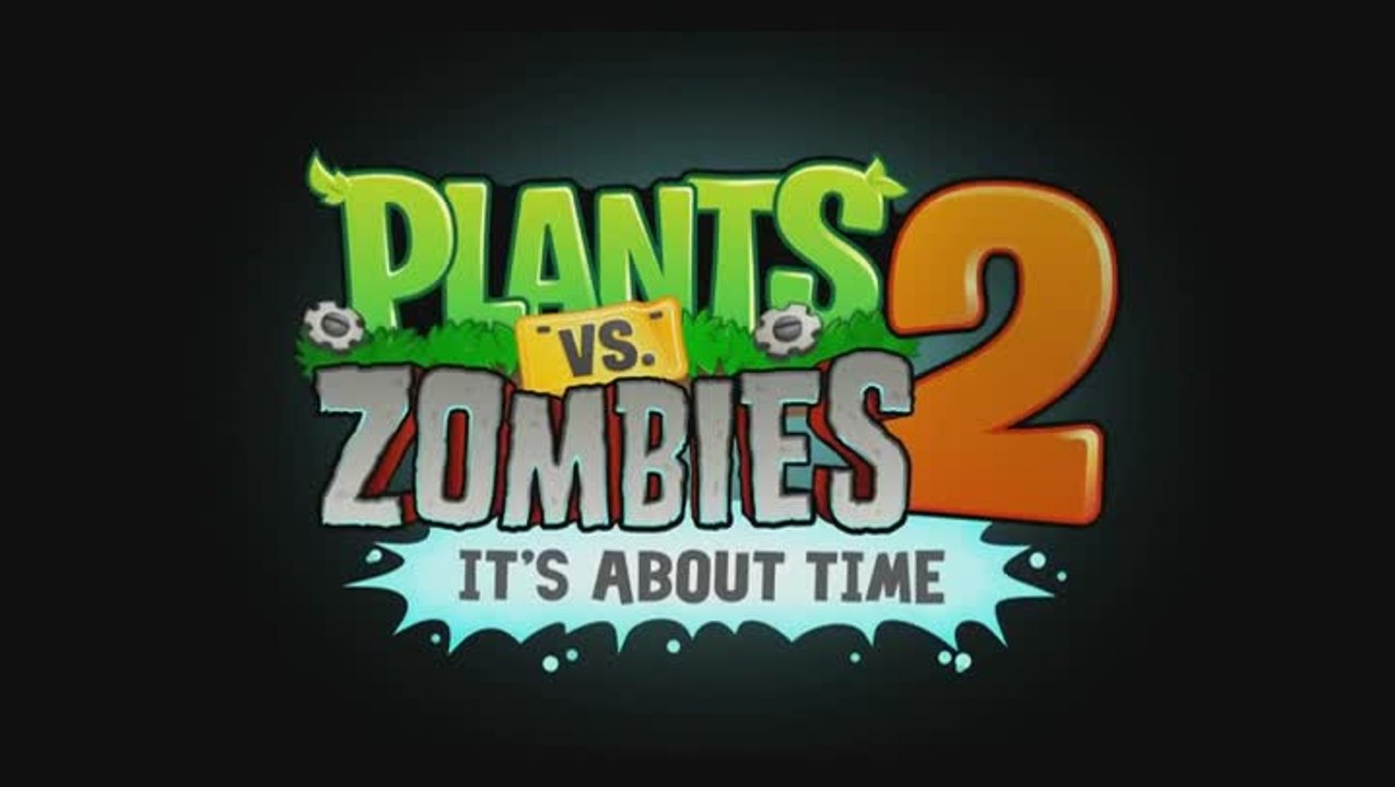 Plantes contre Zombies 2 : It's About Time : C'est pas trop tôt
