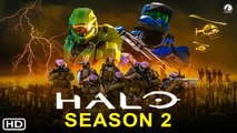 Halo Season 2 Trailer (2022) - Paramount , Release Date, Episode 1, Ending, Spoiler, Preview,Teaser