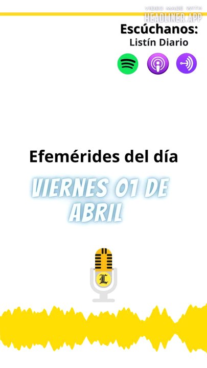 Efemérides de este viernes 01 de abril