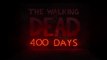 The Walking Dead : 400 Days : E3 2013 : Trailer d'annonce