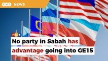 No party in Sabah has advantage going into GE15, all beset with their own issues, say analysts