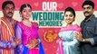 Our Wedding Memories ‍♀எங்க வீட்டு கல்யாணம் ft. Karthikha Raja 