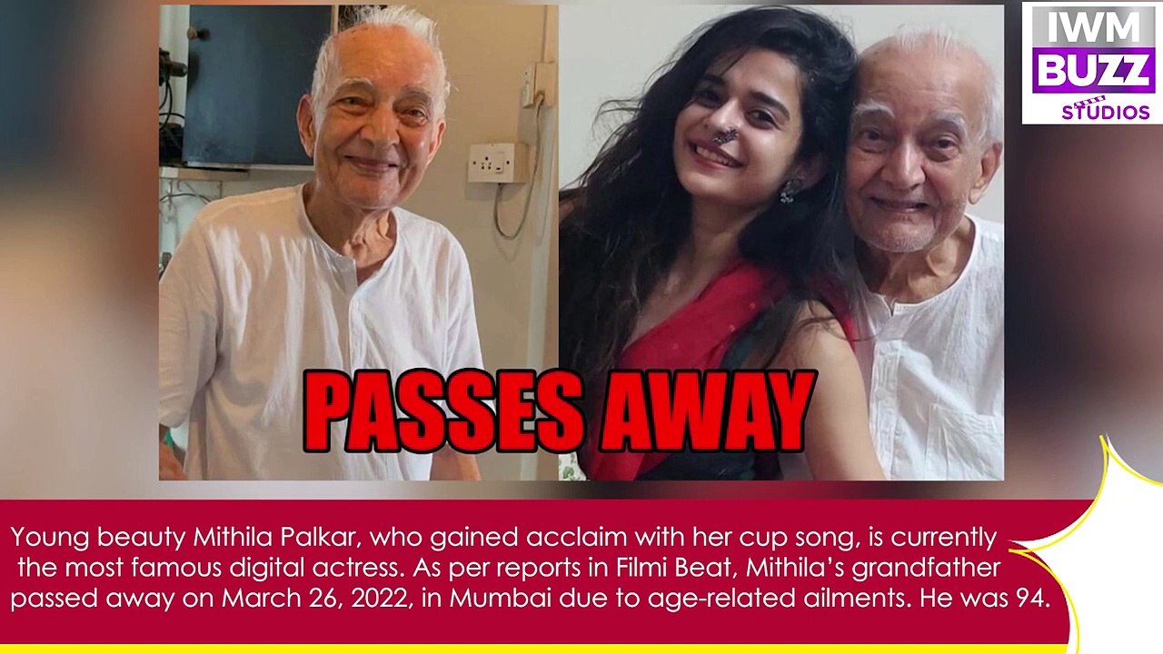 Little Things fame Mithila Palkar’s grandfather passes away, actress pens an emotional note