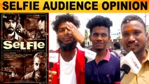 Selfie Movie Public Opinion | G.V. Prakash Kumar | GVM | Selfie Movie Review