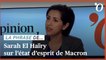 Sarah El Haïry: «Emmanuel Macron est combatif, il a hâte d’avoir plus de temps pour débattre»