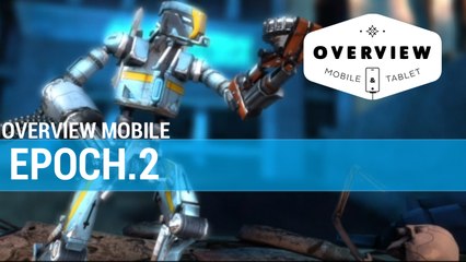 Overview Mobile : EPOCH.2