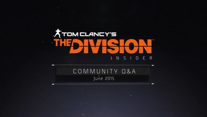 Tom Clancy's Division : Q&A