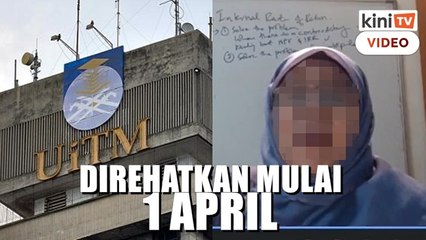 Pensyarah tular hina pelajar B40 direhatkan mulai 1 April - UiTM