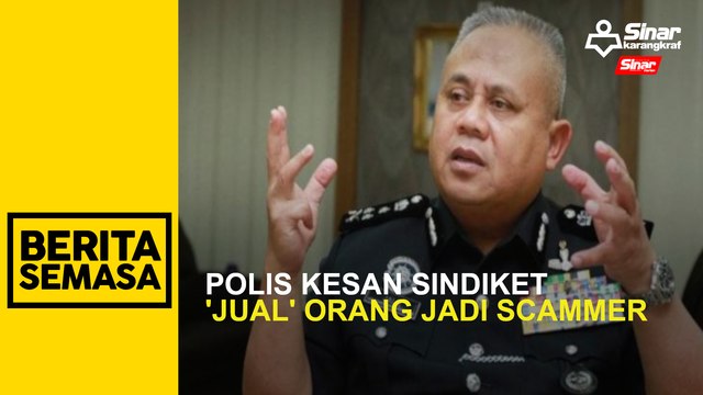 Polis kesan sindiket 'jual' orang jadi scammer