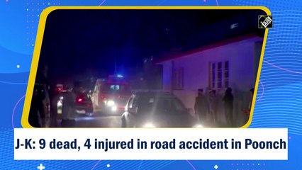J&K: 9 dead, 4 injured in road accident in Poonch
