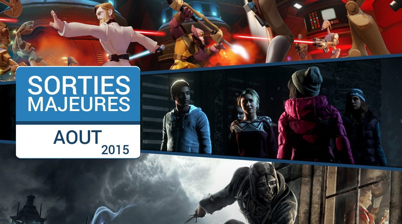 Sorties majeures Août