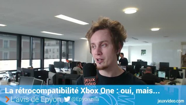 Vidéo-news : La rétrocompatibilité Xbox One, oui mais...