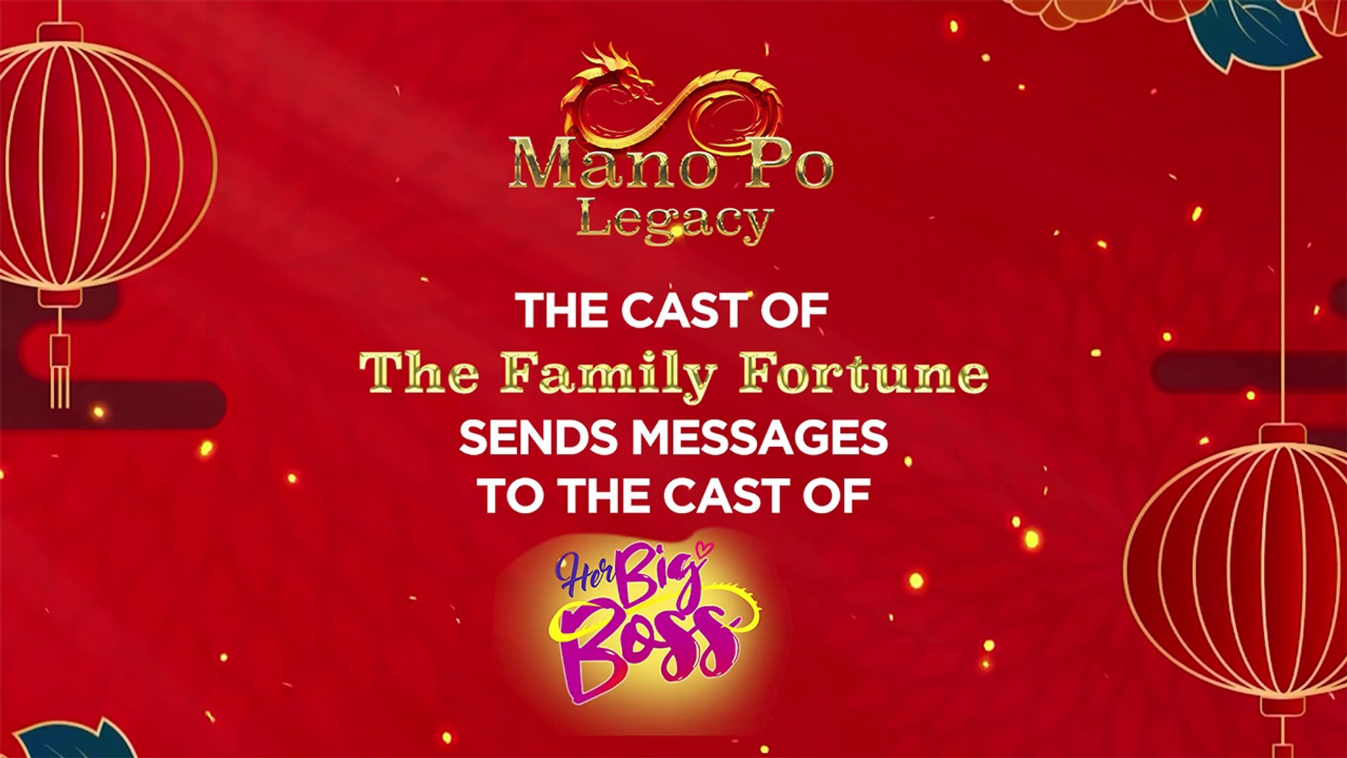 Mano Po Legacy The Family Fortune cast sends messages to Her Big Boss cast Online Exclusive