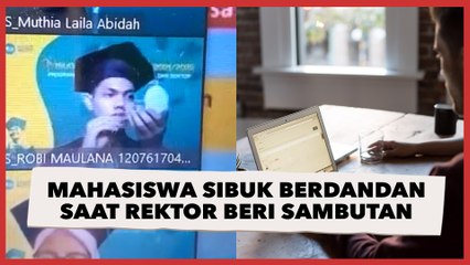 Ngakak, Mahasiswa Sibuk Berdandan saat Rektor Beri Sambutan di Acara Wisuda Online