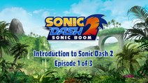 Sonic Dash 2   Sonic Boom Developer Diary 1 of 3.mp4