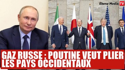 Gaz russe : Poutine veut faire plier les pays occidentaux