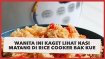 Wanita Ini Kaget Lihat Penampakan Nasi Matang di Rice Cooker Bak Kue