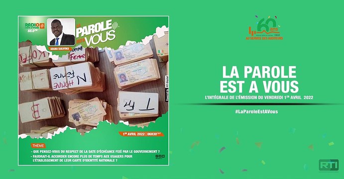 La parole est à vous du 1er avril 2022 par Adama Bakayoko [ Radio Côte d'Ivoire ]