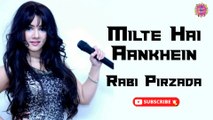 Milte Hai Aankhein | Love Song | Rabi Pirzada | HD Video Song | Gaane Shaane