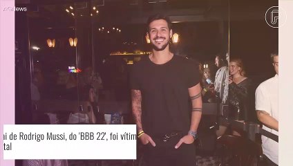 Pai de Rodrigo Mussi, do 'BBB 22', faleceu em acidente de carro: 'Morreu no meu colo'