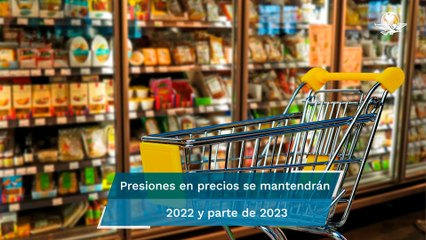 Inflación no cede; AMLO sugiere fijar control de precios