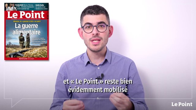 Présidentielle, Ukraine, McKinsey... La mise au « Point » de la semaine