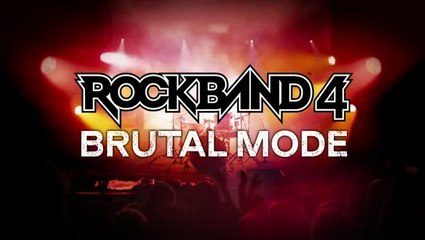 Rock Band 4 présente son mode Brutal