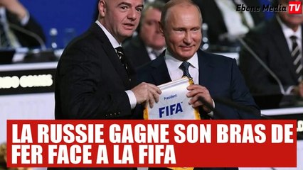 La Russie gagne son bras de fer face à la FIFA