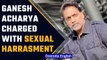 Choreographer Ganesh Acharya charged with stalking, voyeurism & sexualharassment | oneIndia News